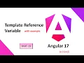 Angular 17 Tutorial in Hindi Template reference variable with example Angular 17