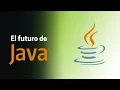 El futuro de Java