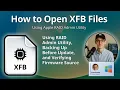 How to Open XFB Files Xserve RAID Firmware Binary