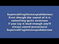 Supercalifragilisticexpialidocious