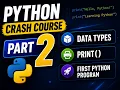Python Crash Course Part 2 Data Types Print Command First Program Explained