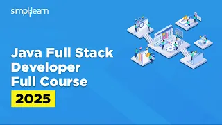 Full Stack Java Developer Course Full Stack Java Developer Tutorial for Beginners Simplilearn