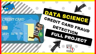 Data Science Credit Card Fraud Detection Project Python Machine Learning Full Project