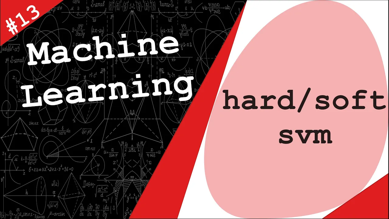 Soft & Hard Margin Support Vector Machine (SVM)| Machine Learning # 13