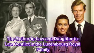 Download The Mother-in-Law and Daughter-in-Law Conflict in the Luxembourg Royal Family MP3