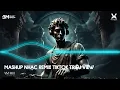Download Lagu Mashup 10 in 1 - Nhạc Remix TikTok Hot Trend 2025 ♫ TOP 10 Nhạc Trẻ Remix Hay Nhất Hiện Nay