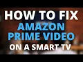Amazon Prime Doesn t Work on Amazon Smart TV SOLVED