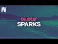Download Lagu Coldplay - Sparks (Letra/Lyrics)