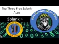 Top 3 Free Splunk Apps You Need to Know About in 2024