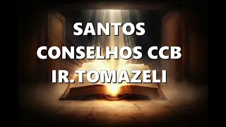 Santos Conselhos CCB Ir .Tomazeli