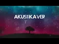 Lagu AKUTIKAVER  - TEMAN (Karaoke)