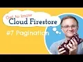 How Do I Paginate My Data Get to know Cloud Firestore