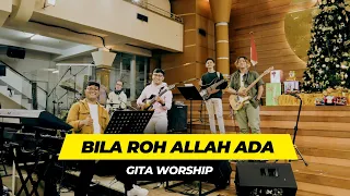 Download BILA ROH ALLAH ADA (DANGDUT) ~ GITA WORSHIP COVER MP3