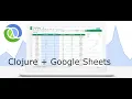 google sheets clojure integration