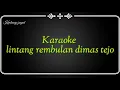 Download Lagu karaoke lintang rembulan Dimas Tedjo no vokal