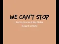 Download Lagu We Can't Stop (LYRICS) | Boyce Avenue ft Bea Miller (MILEY CYRUS)
