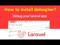 Install debugbar in laravel