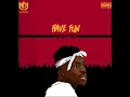 Bad Boy Timz - Have Fun