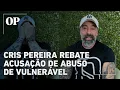 Download Lagu Humorista Cris Pereira se pronuncia sobre acusação de abuso de vulnerável
