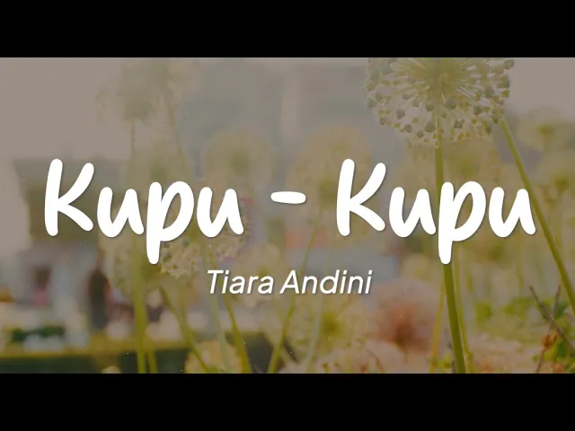 Download MP3 Tiara Andini - Kupu-Kupu (Lirik)