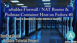 Ansible Tutorial 15 - Project 1 Refactoring the Proxmox Collection