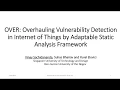 OVER Overhauling Vulnerability Detection for IoT - Adaptable and Automated Static Analysis Framework
