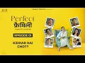 Lagu PERFECT FAMILY (Episode 01) Pankaj Tripathi | Neha Dhupia | Manoj Pahwa | Girija Godbole | Gulshan D