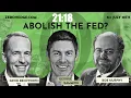 ZEROHEDGE DEBATE Should We End the Fed Bob Murphy vs David Beckworth George Gammon moderates