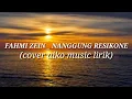 Fahmi Zein _ Nanggung Resikone ( cover aiko music Mp3 Lirik )