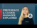 Preference Manager Cookie Manager explained
