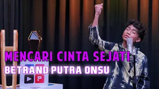 MOP MUSIC IS BACK | BETRAND PUTRA ONSU - MENCARI CINTA SEJATI (COVER)