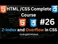 Z-index and Overflow in CSS HTML and CSS Complete Course CodingWithRohani