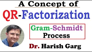 QR Factorization Gram Schmidt Process Examples