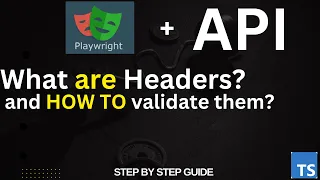 How to Validate API Headers in Playwright Request Headers Response Headers