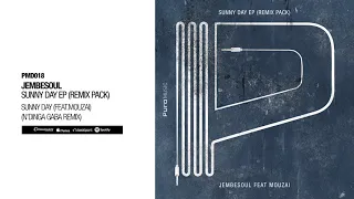 jembesoul feat mouzai sunny day ndinga gaba remix 