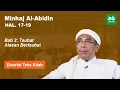 Lagu Ngaji Kitab Minhaj Al-Abidin # Hal. 17-19 # KH. Yahya Cholil Staquf