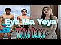 Eya Ma Yeya TikTok Dance