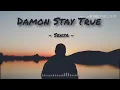 Damon Stay True - Senja