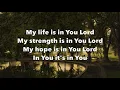 Download Lagu My Life is in You, Lord - Contemporary Christian All Stars