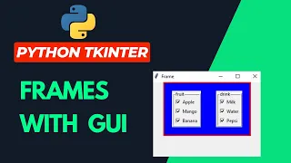Adding frames widget in GUI Desktop App with Tkinter Python Complete tutorial for beginner
