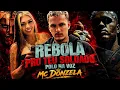 REBOLA PRO TEU SOLDADO - POLO NA VOZ, MC DONZELA 