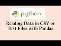 Python basic course Reading Data in CSV or Text Files with Pandas