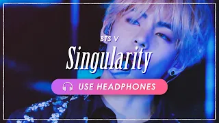8D LIVE BTS V Singularity CONCERT EFFECT USE HEADPHONES 