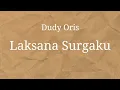Download Lagu Dudy Oris - Laksana Surgaku (Lirik)