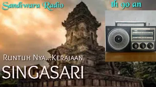 Download RUNTUH NYA KERAJAAN SINGASARI || VERSI Sandiwara Radio. MP3