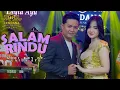 Download Lagu SALAM RINDU - LAILA AYU Ft. ANDI KDI ( CENDANA 87 MUSIC ).
