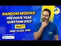 Random Module Part 7 Previous Year Question 2023 CBSE Class 12 Computer Science CBSE Exam