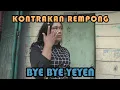 Download Lagu BYE BYE YEYEN || KONTRAKAN REMPONG EPISODE 233