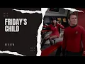 Friday s Child