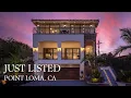 Point Loma Luxury Home Tour 1092 Evergreen Street San Diego